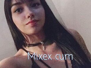 Mixex_cum