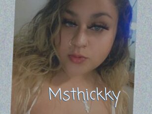 Msthickky