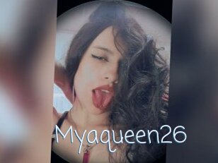 Myaqueen26