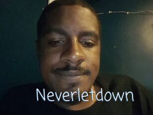 Neverletdown