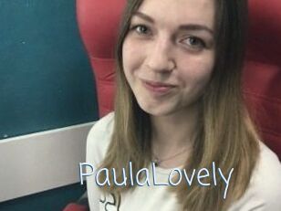 PaulaLovely