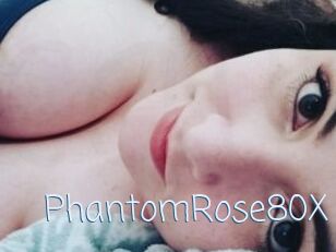 PhantomRose80X