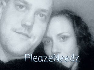 PleazeNeedz