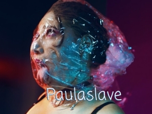 Paulaslave