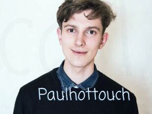 Paulhottouch