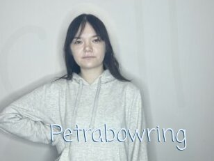 Petrabowring