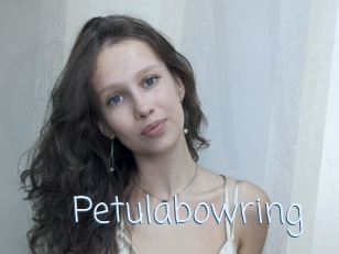 Petulabowring