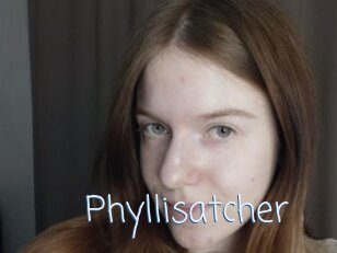 Phyllisatcher