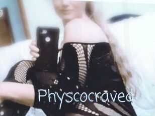 Physcocraved