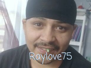 Raylove75