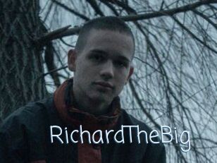 RichardTheBig