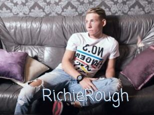 RichieRough