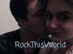 RockThisWorld