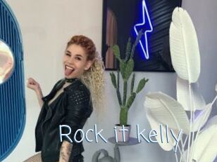 Rock_it_kelly