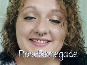 RoseRenegade