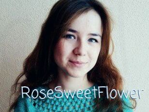 RoseSweetFlower