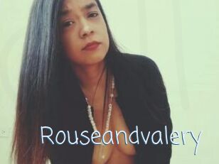 Rouseandvalery