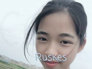 Ruskes