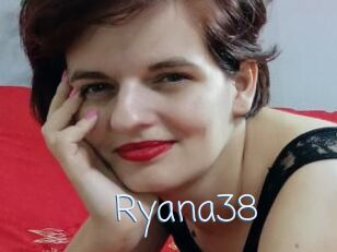 Ryana38