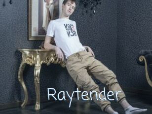 Raytender