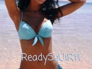 ReadySqUiRt1