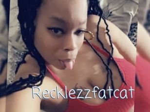 Recklezzfatcat