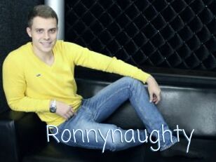 Ronnynaughty