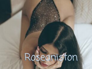 Roseaniston