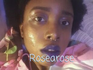 Rosearose