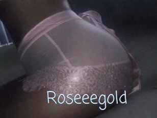 Roseeegold