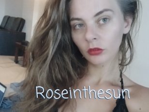 Roseinthesun