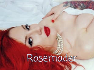 Rosemader