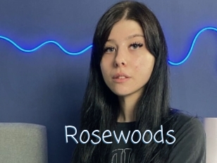 Rosewoods