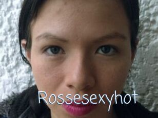 Rossesexyhot