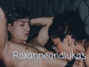 Roxanneandlukas