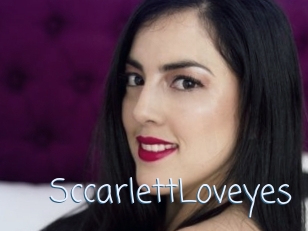 SccarlettLoveyes