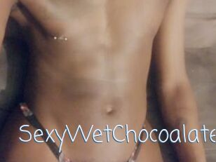 SexyWetChocoalate