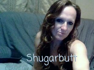 Shugarbutt