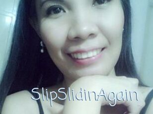 SlipSlidinAgain