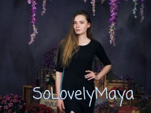 SoLovelyMaya