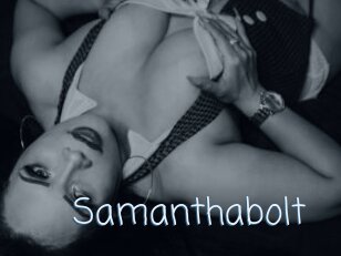 Samanthabolt