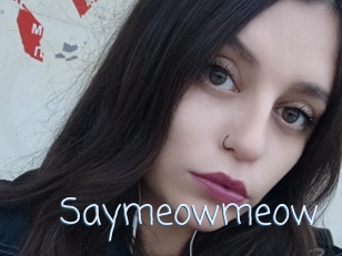 Saymeowmeow