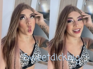 Sweetdickbig