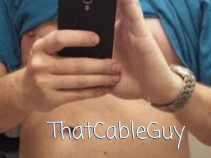 ThatCableGuy