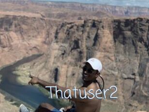 Thatuser2