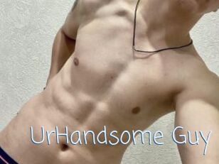 UrHandsome_Guy