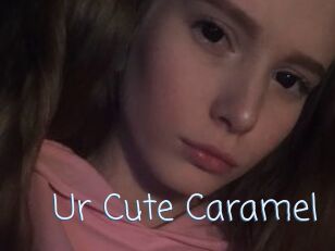 Ur_Cute_Caramel