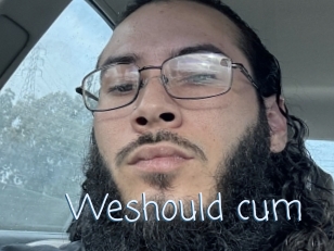 Weshould_cum