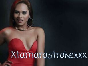 Xtamarastrokexxx