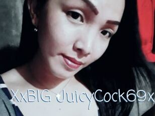 XxBIG_JuicyCock69xx